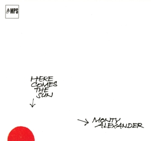 Alexander, Monty – Here Comes the Sun