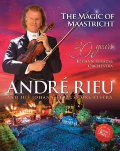 Rieu, Andre – The Magic of Maastricht - 30 Years of the Johann S