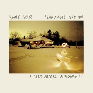 Gelb, Howe – Sno Angel Like You & Sno Angel Winging