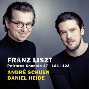 Andre Schuen, Daniel Heide – Franz Liszt: Petrarca Sonnets