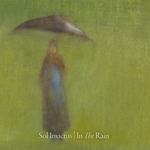 Sol Invictus – In the Rain