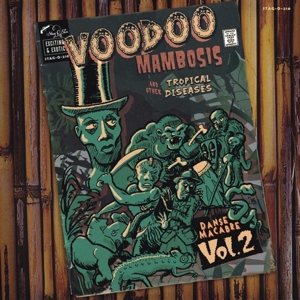 V/A – Voodoo Mambosis & Other Tropical Diseases 2