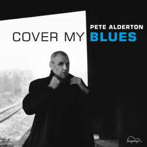 Alderton, Pete – Cover My Blues