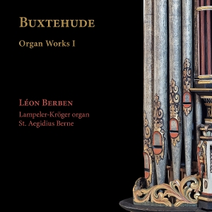 Berben, Leon – Buxtehude: Organ Works I