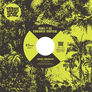 Ranil Y Su Conjunto Tropical & Los Wembler's De Iquitos – 7-Sonido Amazonico