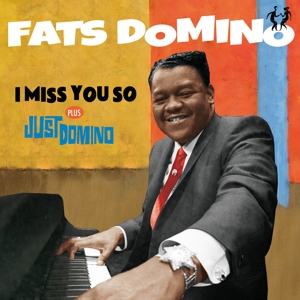 Domino, Fats – I Miss You So/ Just Domino