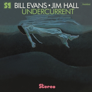 Bill Evans, Jim Hall – Undercurrent