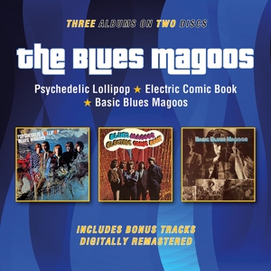 Blues Magoos – Psychedelic Lollipop/Electric Comic Book/Basic Blues Magoos/Plus Bonus Tracks