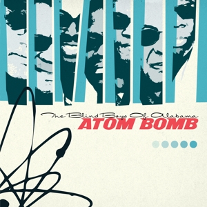 Blind Boys of Alabama, the – Atom Bomb