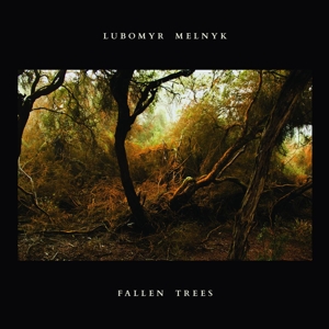Melnyk, Lubomyr – Fallen Trees