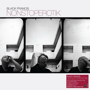 Black Francis – Nonstoperotik