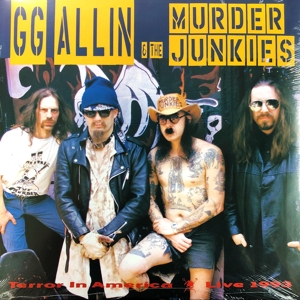 Allin, Gg & the Murder Junkies – Terror In America
