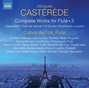 Casterede, J. – Complete Works For Flute Vol.3