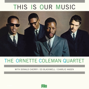 Coleman, Ornette -Quartet – This is Our Music