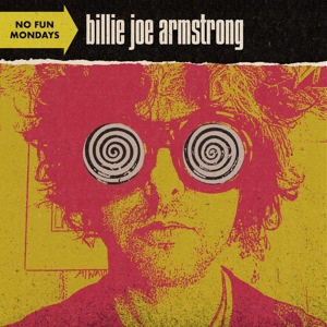 Armstrong, Billie Joe – No Fun Mondays