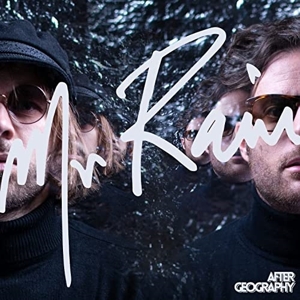 After Geography – Mr. Rain