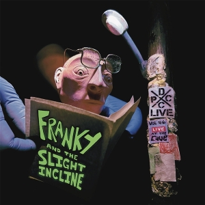 Franky and the Slight Incline – Dcxpc Live Vol.46