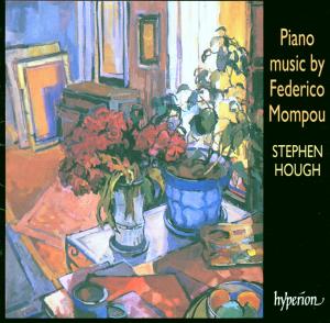 Hough, Stephen – Piano Music By Federico Mompou