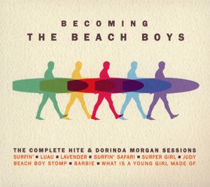 Beach Boys – Becoming the Beach Boys: the C