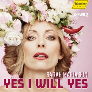 Sun, Sarah Maria – Yes I Will Yes