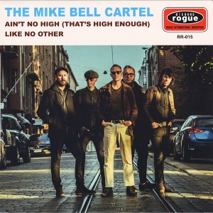 Bell, Mike Bell Cartel – 7-Ain't No High (That's High Enough)