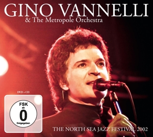 Vannelli, Gino – North Sea Jazz Festival 2002