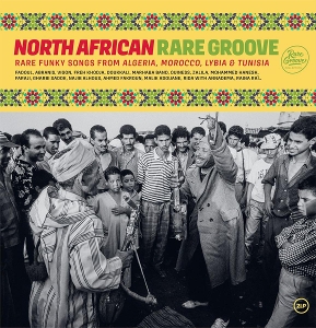 V/A – North African Rare Grooves
