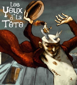 Les Yeux De La Tete – Danser Sur Les Toits