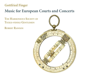 Finger, G. – Music For European Courts and Concerts