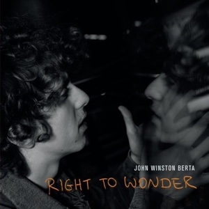 Berta, John Winston – Right To Wonder
