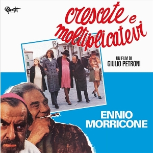 Morricone, Ennio – 7-Crescete E Moltiplicatevi