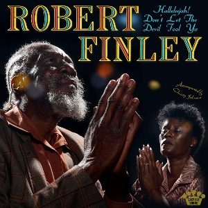 Finley, Robert – Hallelujah! Don't Let the Devil Fool Ya