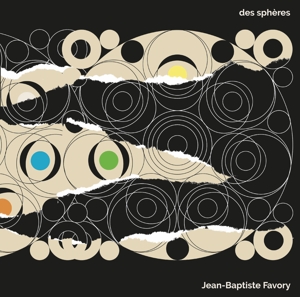 Favory, Jean-Baptiste – Des Spheres