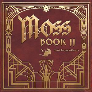 Graves, Jason – Moss: Book Ii