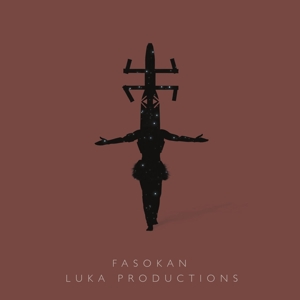Luka Productions – Fasokan