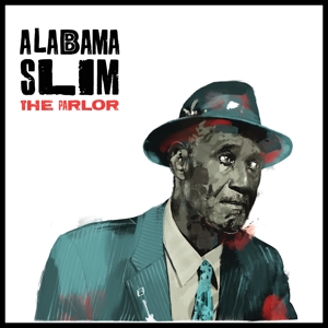 Alabama Slim – Parlor