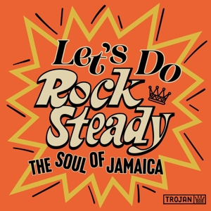 V/A – Let's Do Rock Steady (the Soul of Jamaica)