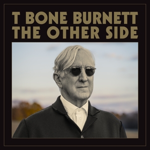 Burnett, T Bone – The Other Side