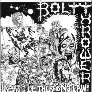 Bolt Thrower – In Battle There is No Law