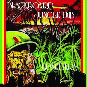 Upsetters – Blackboard Jungle Dub