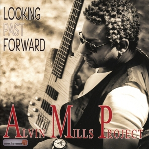 Alvin Mills Project – Looking Past Forward
