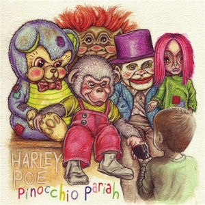 Harley Poe – Pinnocchio Pariah (10")