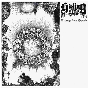 Hating Life – Revenge From Beyond