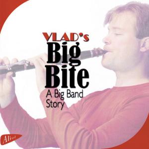 Vlad's Big Bite – A Big Band Story