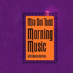 Todd, Mia Doi – Morning Music