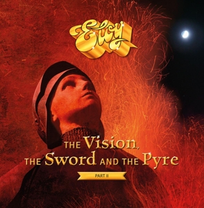 Eloy – Vision, the Sword and the Pyre Pt.Ii