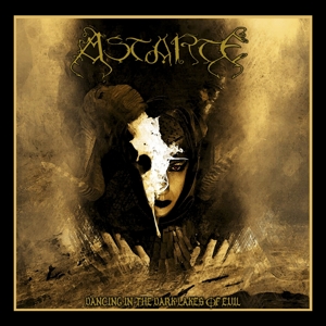 Astarte – Dancing In the Dark Lakes of Evil; the Lloth Years