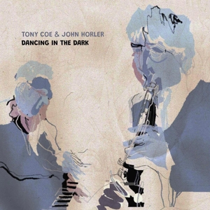 Coe, Tony & John Horler – Dancing In the Dark