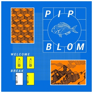 Blom, Pip – Welcome Break