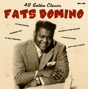 Domino, Fats – 40 Golden Classics